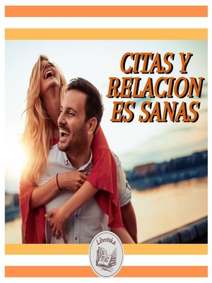 cover image of CITAS Y RELACIONES SANAS